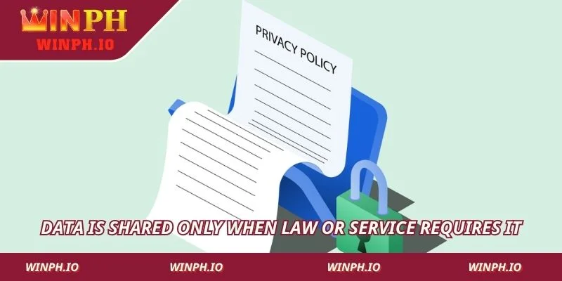 Data is shared only when law or service requires it
