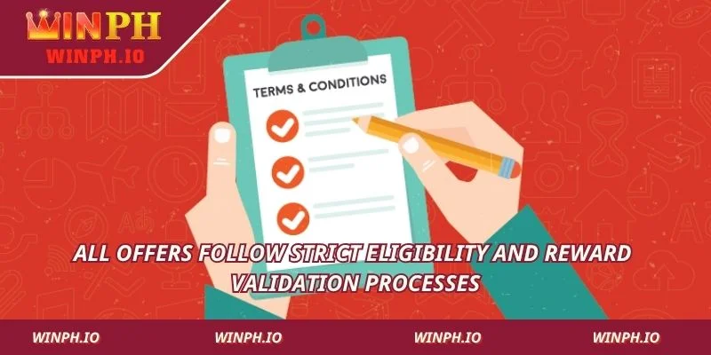 All offers follow strict eligibility and reward validation processes