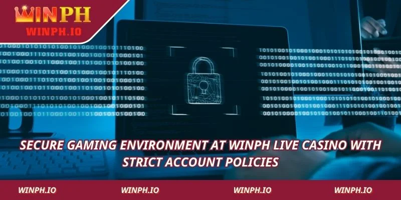 Secure gaming environment at WINPH Live Casino with strict account policies