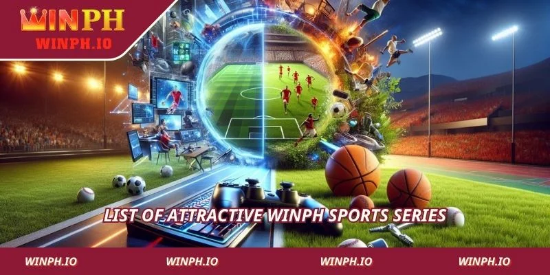 List of attractive WINPH sports series