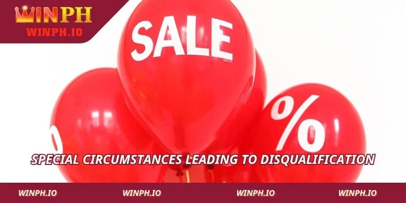 Special circumstances leading to disqualification