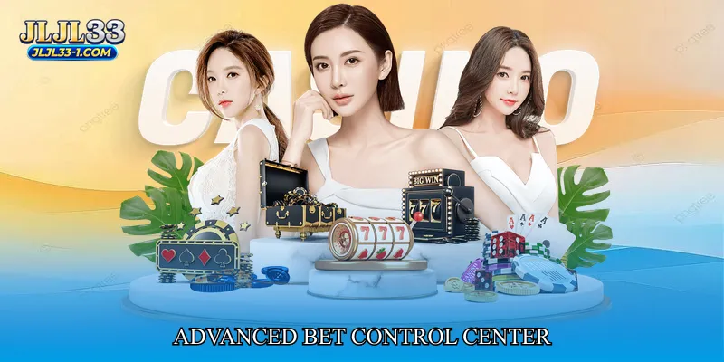 Advanced Bet Control Center