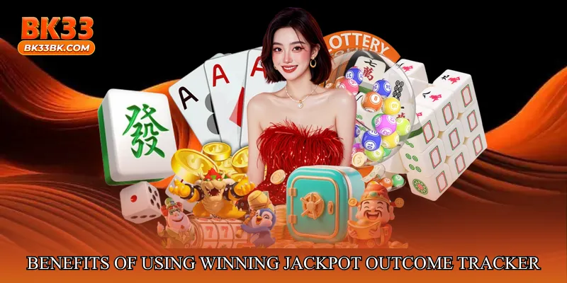 Benefits of Using Winning Jackpot Outcome Tracker