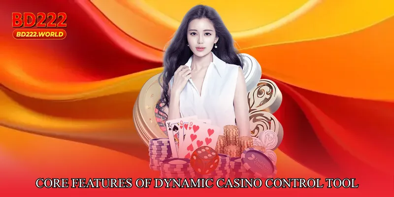 Core Features of Dynamic Casino Control Tool