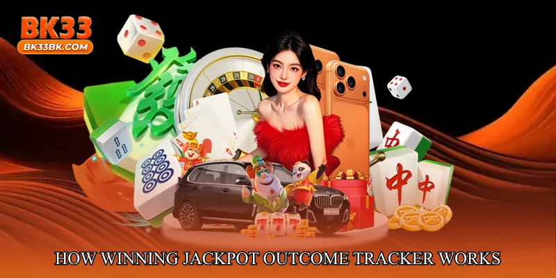 How Winning Jackpot Outcome Tracker Works