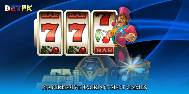 Progressive jackpot slot games