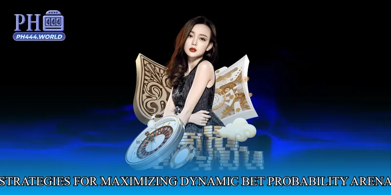Strategies for Maximizing Dynamic Bet Probability Arena