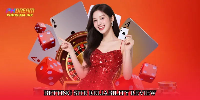Betting site reliability review
