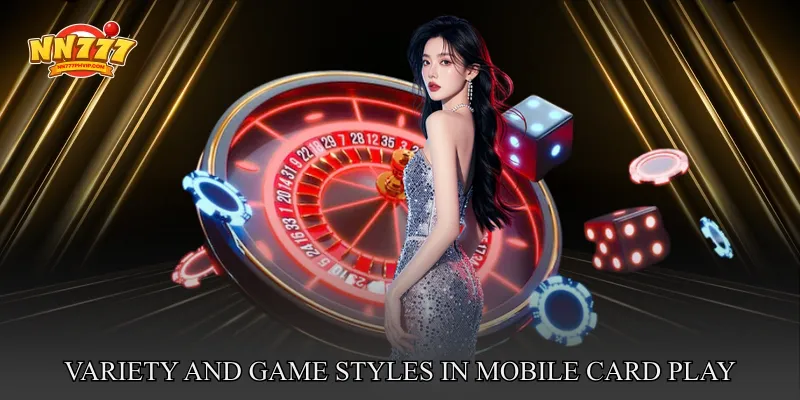 Variety and Game Styles in Mobile Card Play