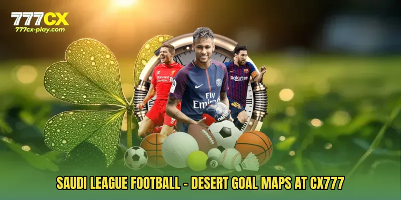 Saudi League Football - Desert Goal Maps At CX777